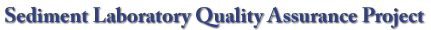 Sediment Laboratory Quality Assurance Project